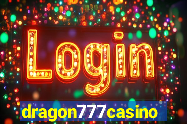 dragon777casino