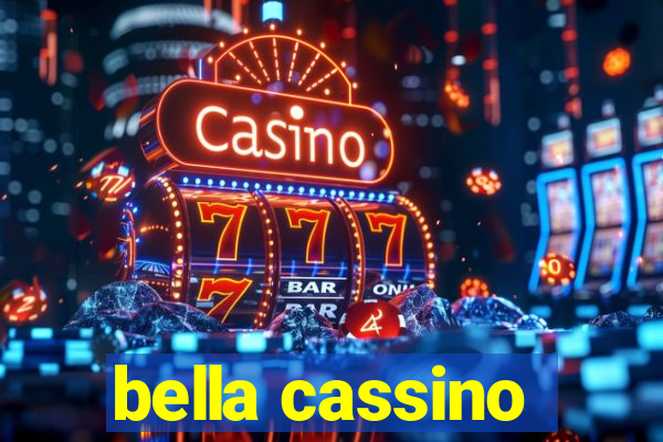 bella cassino