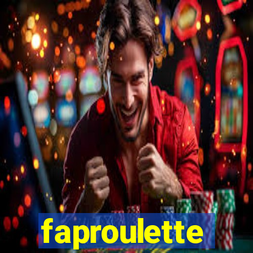 faproulette