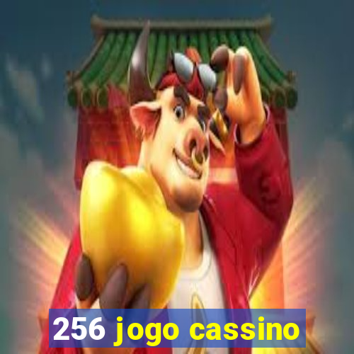 256 jogo cassino