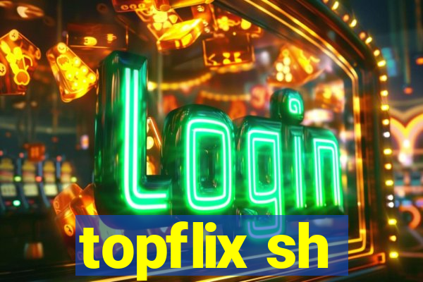 topflix sh