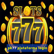 pk77 plataforma login