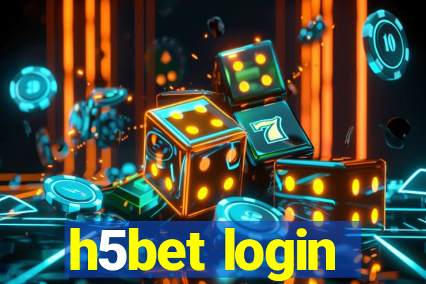 h5bet login