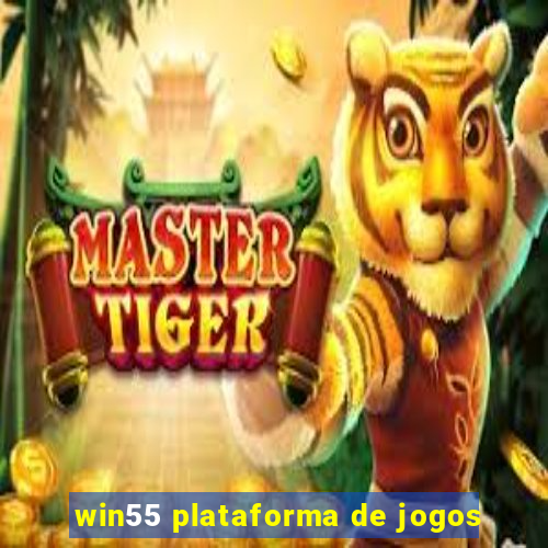 win55 plataforma de jogos