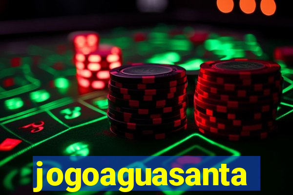 jogoaguasanta