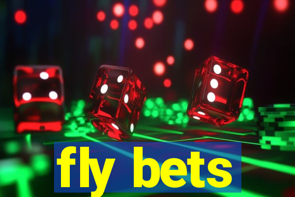 fly bets