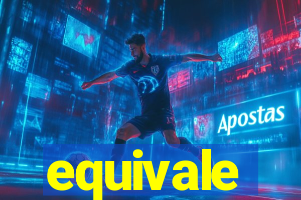 equivale