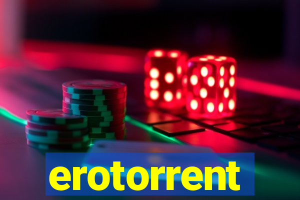 erotorrent