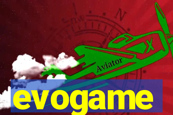 evogame