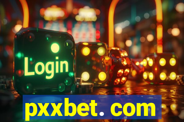 pxxbet. com