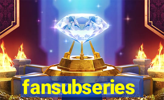 fansubseries