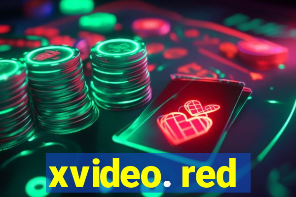 xvideo. red