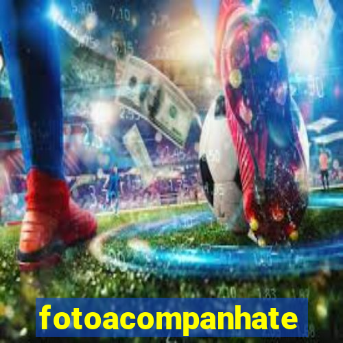 fotoacompanhate