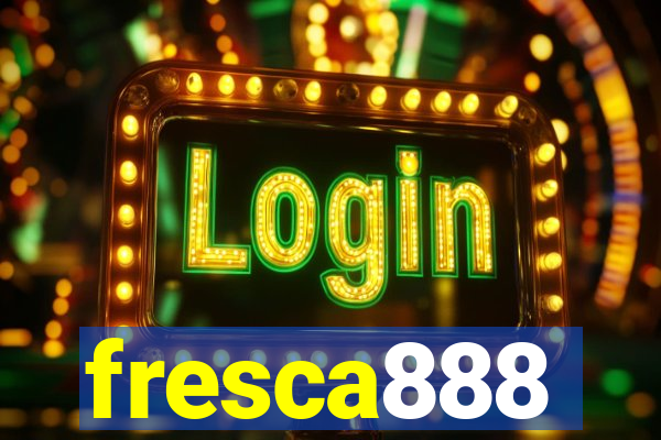 fresca888