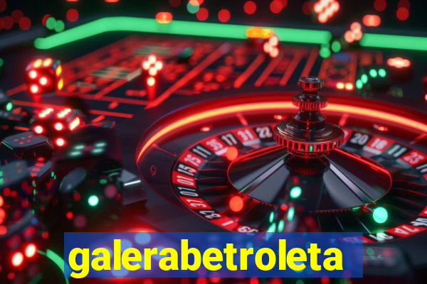 galerabetroleta