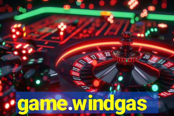 game.windgas