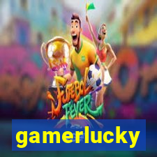 gamerlucky