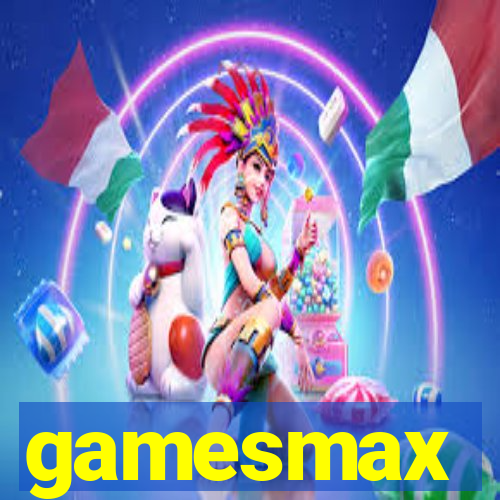 gamesmax