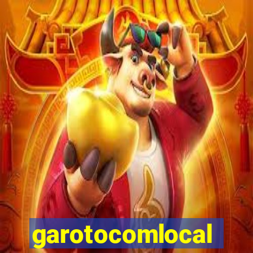 garotocomlocal