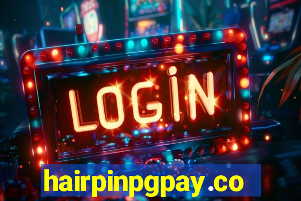 hairpinpgpay.com