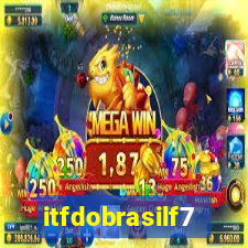 itfdobrasilf7