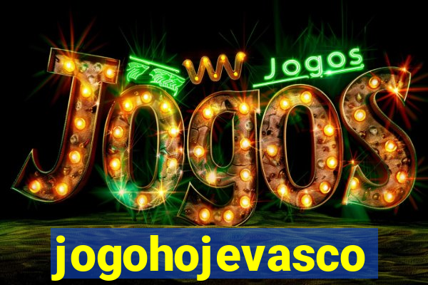 jogohojevasco