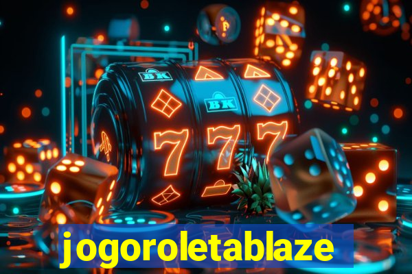 jogoroletablaze