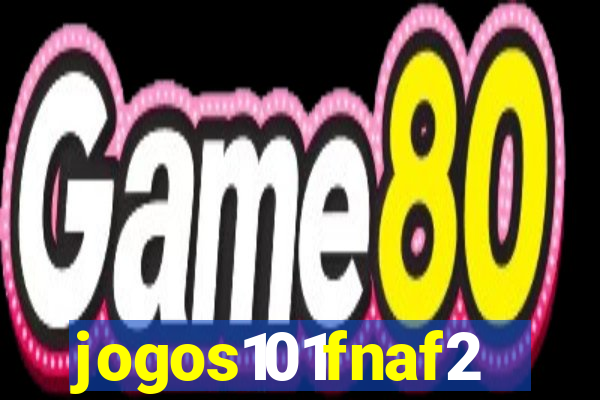 jogos101fnaf2