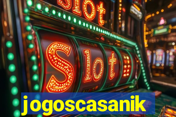 jogoscasanik