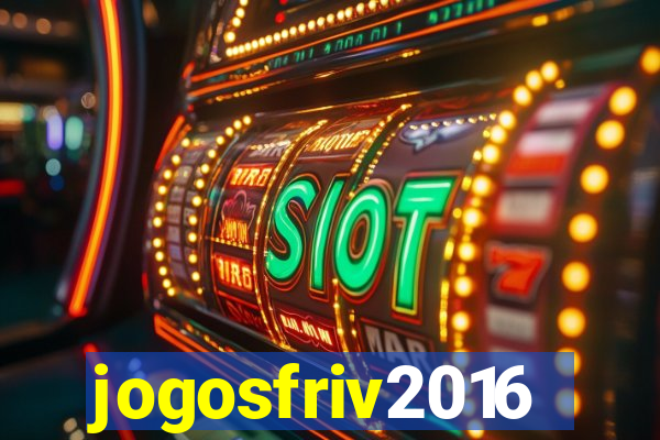 jogosfriv2016