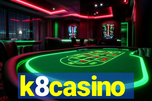 k8casino