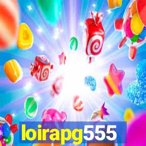 loirapg555