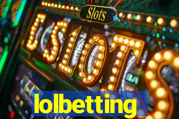 lolbetting