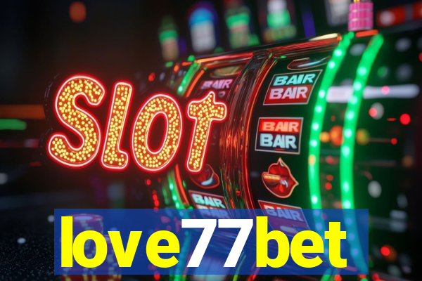 love77bet