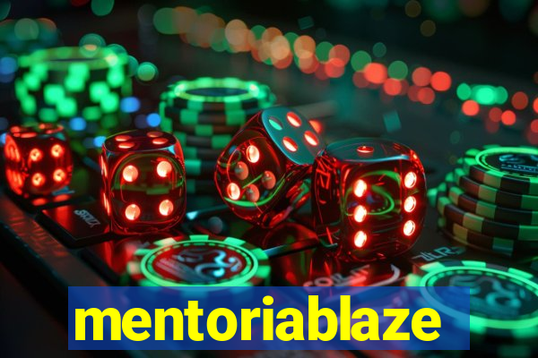 mentoriablaze