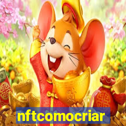 nftcomocriar