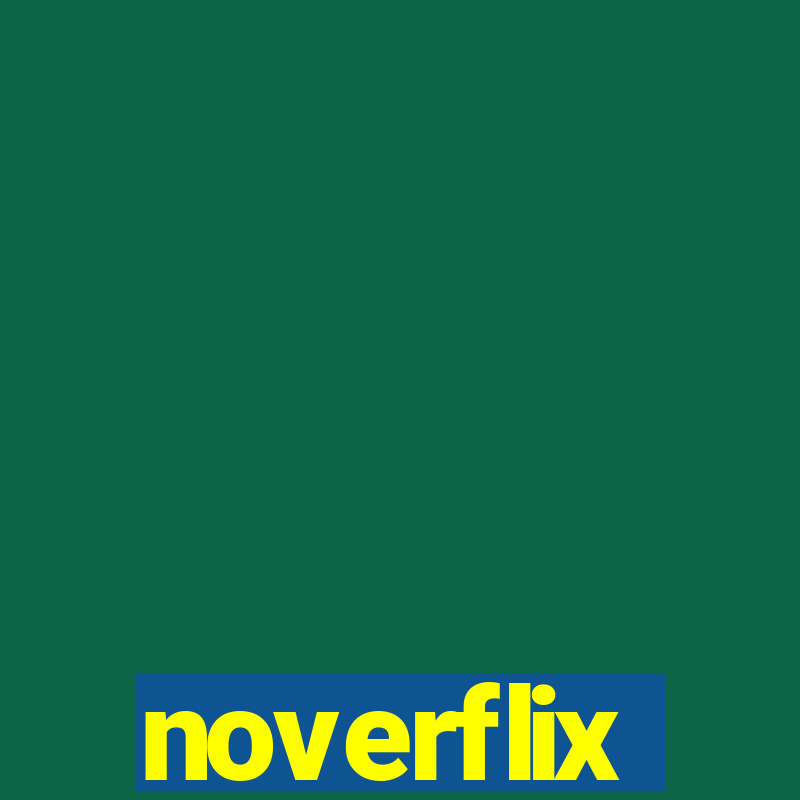 noverflix