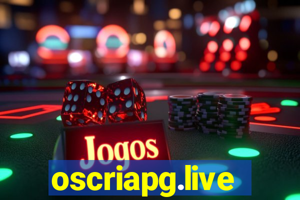 oscriapg.live