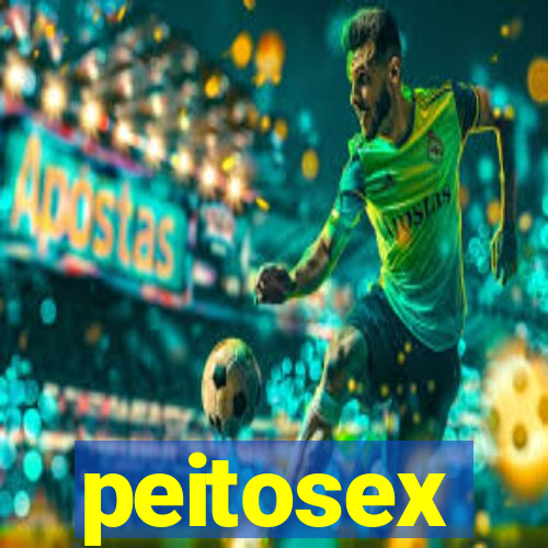 peitosex