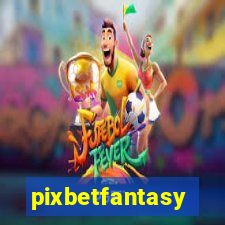 pixbetfantasy