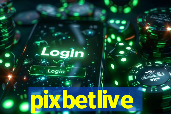 pixbetlive