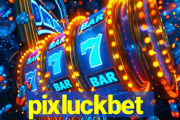 pixluckbet