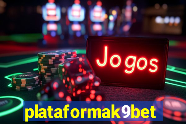 plataformak9bet