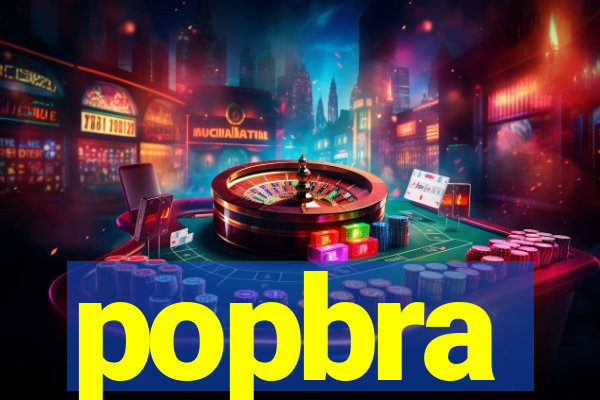 popbra