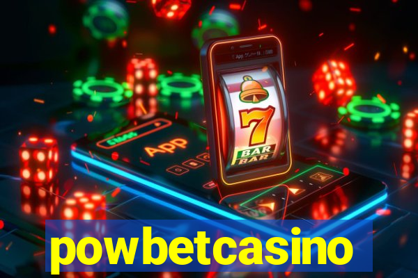 powbetcasino