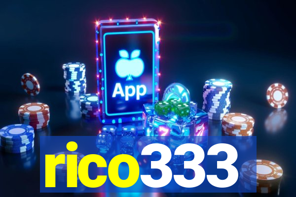 rico333