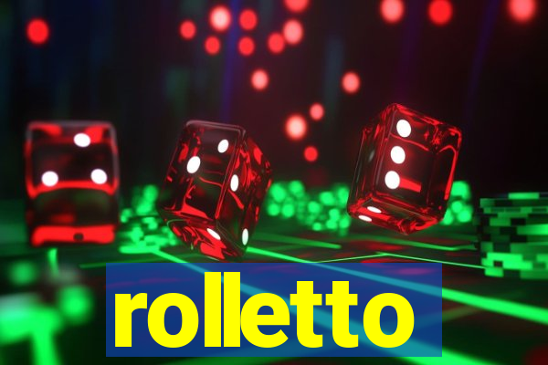 rolletto