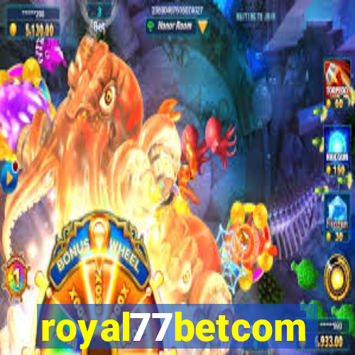 royal77betcom