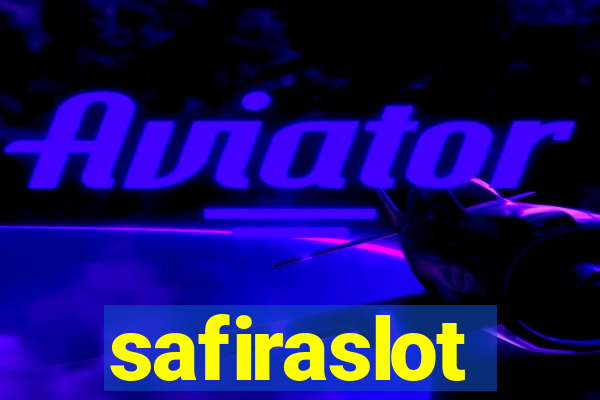 safiraslot