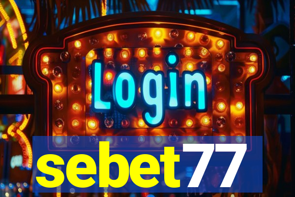 sebet77